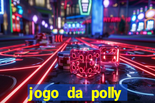 jogo da polly pocket 360